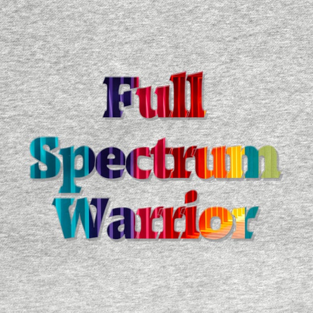 Full Spectrum Warrior by afternoontees